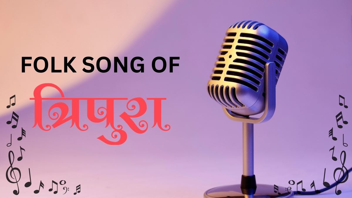 Tripura Folk Songs