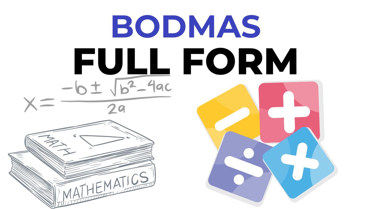 BODMAS Fullform
