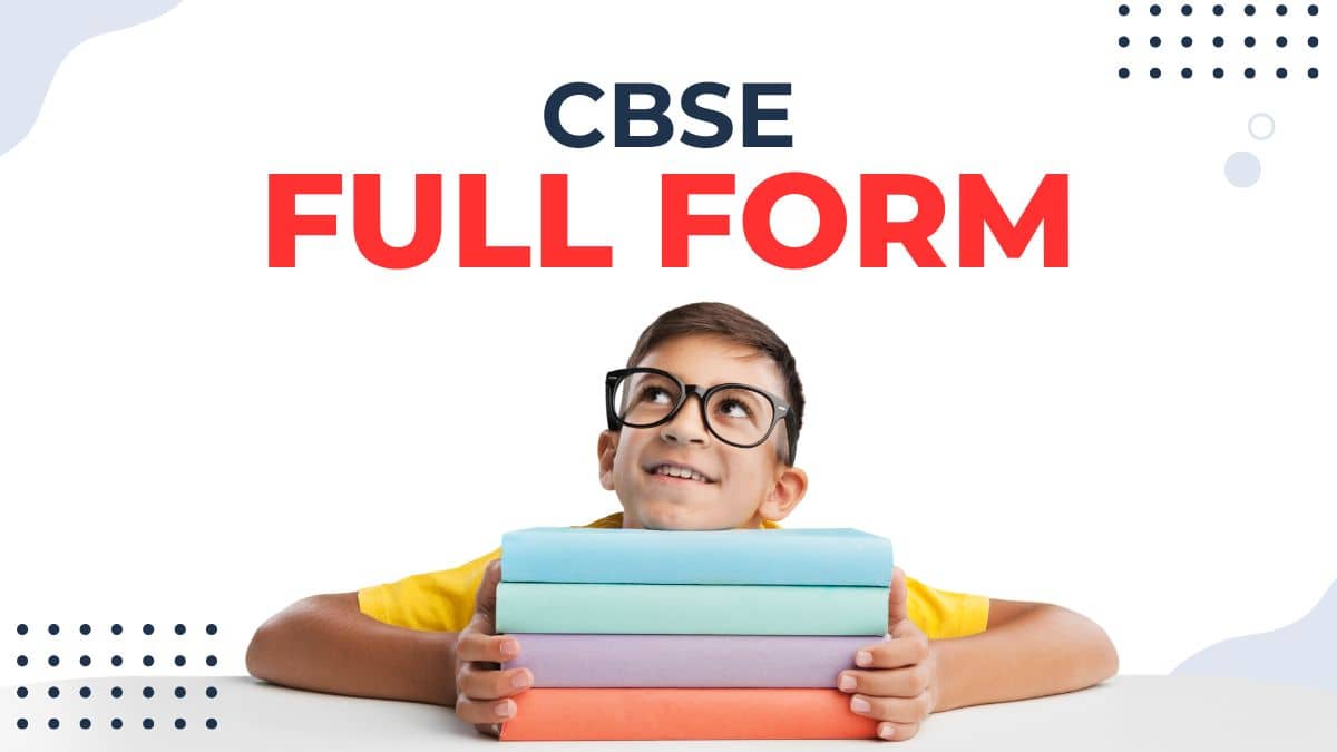CBSE Full Form