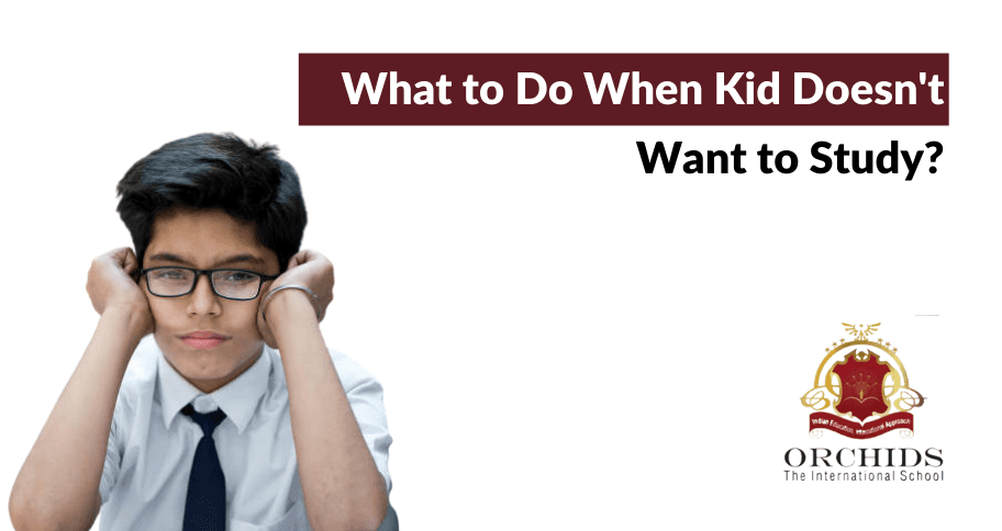 kid dosent want study