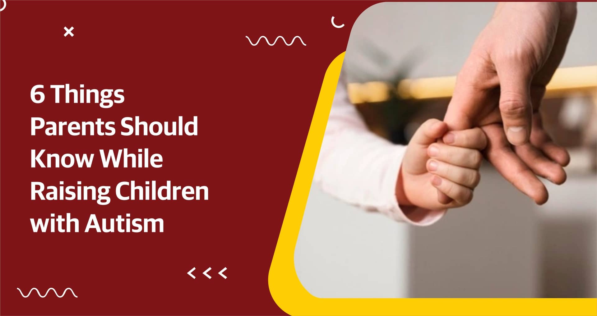 6 Things Parents Should Know While Raising Children with Autism