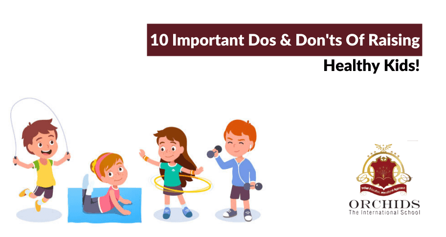 The Do's and Dont's of Raising Healthy Kids