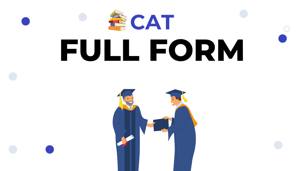 CAT Full Form