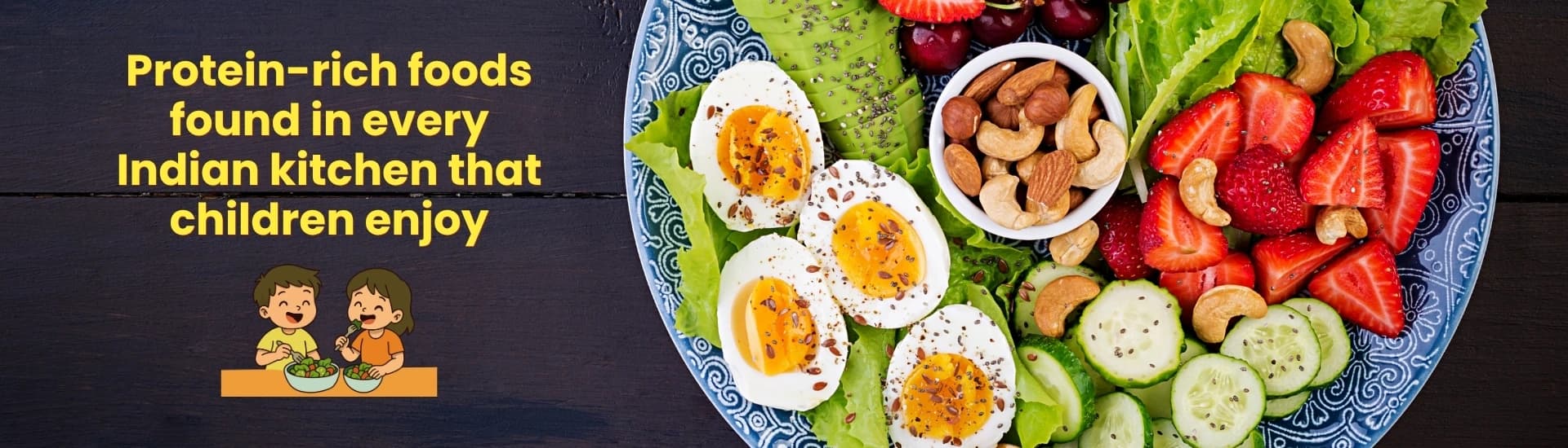 Protein on every plate: 10 Indian kitchen staples children actually love