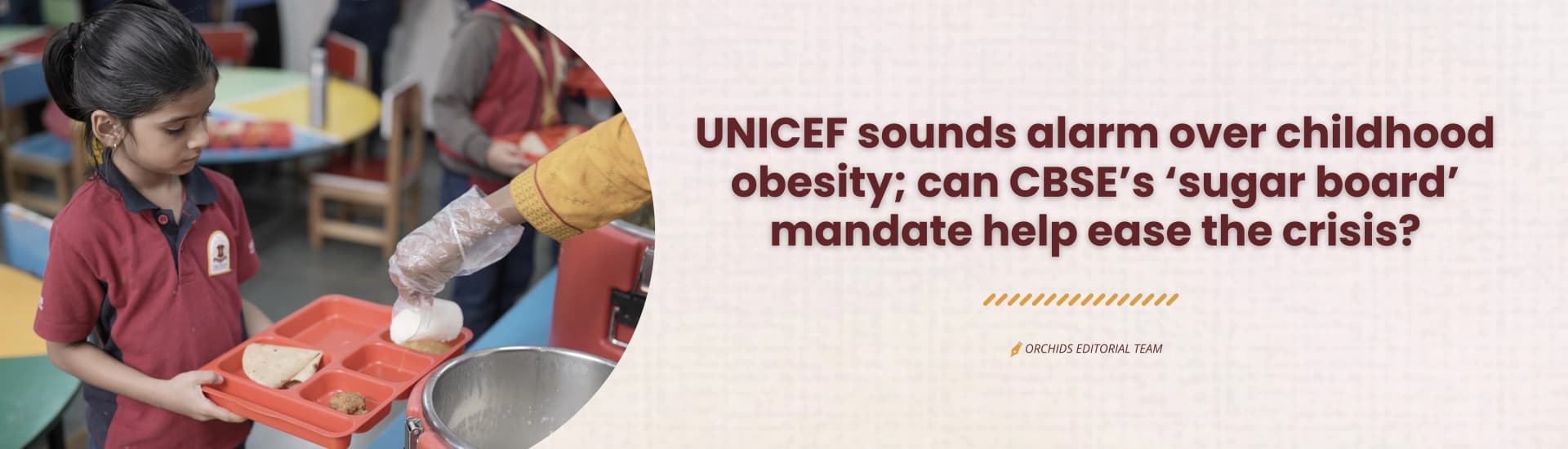 UNICEF sounds alarm over childhood obesity; can CBSE’s ‘sugar board’ mandate help ease the crisis?