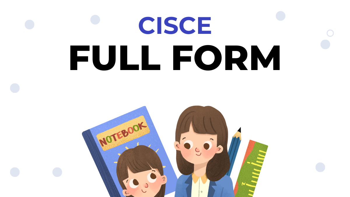 CISCE Full Form