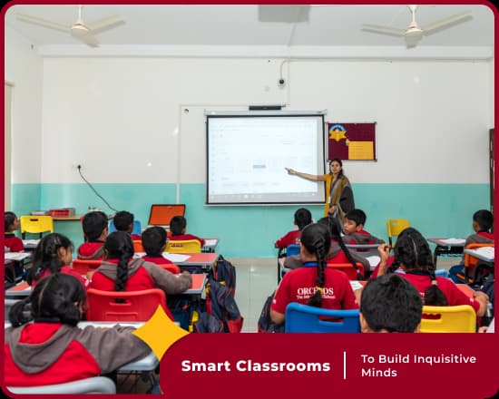 Smart classrooms at Orchids International School, Nice Road, Bangalore
