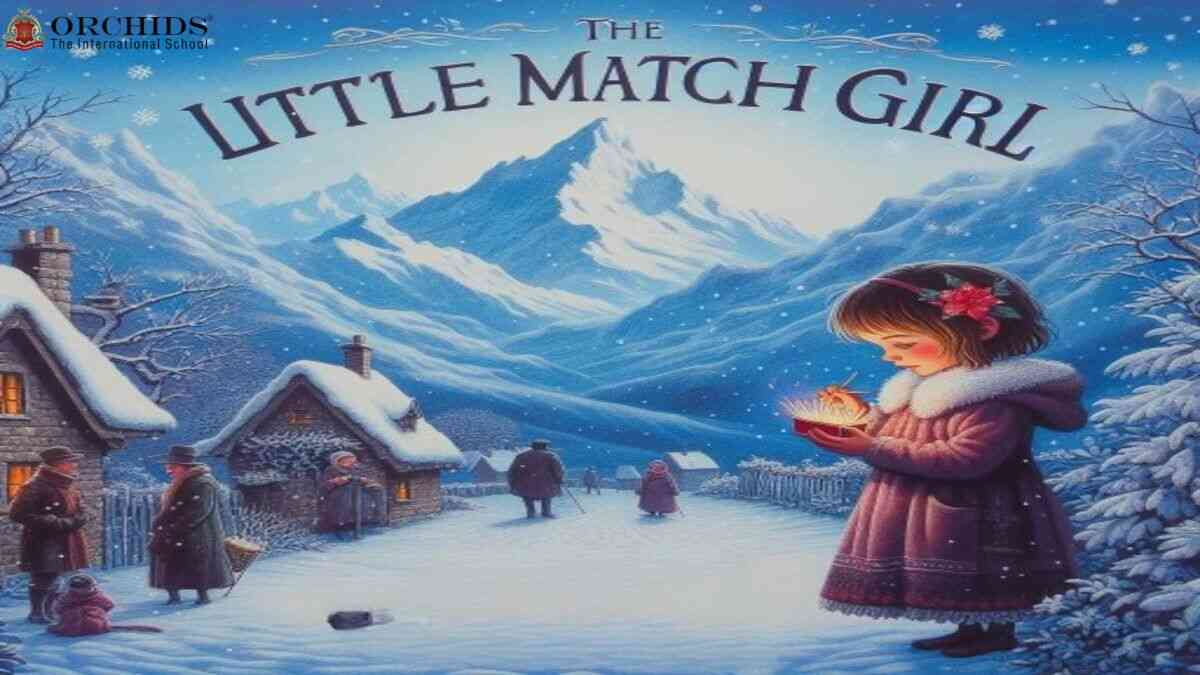 The Little Match Girl Story With Moral For Kids | ORCHIDS