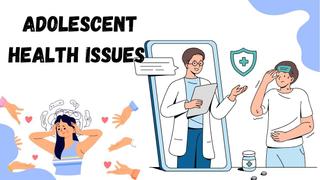 Addressing Adolescent Health Issues