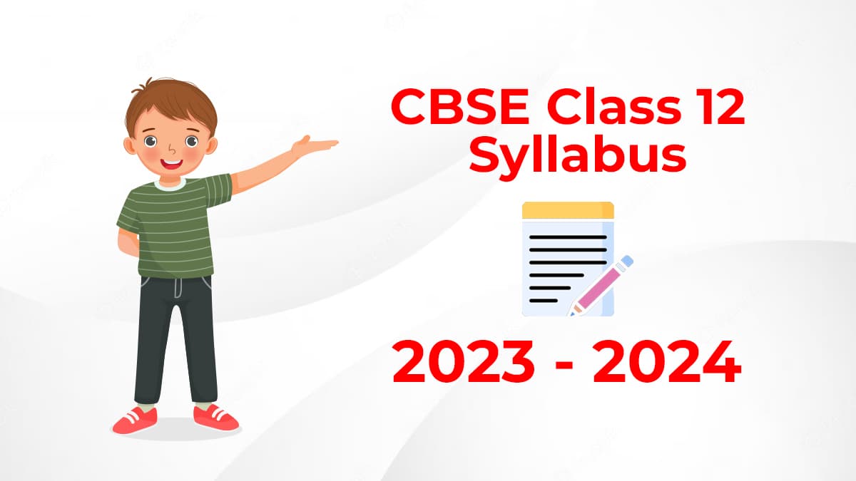 CBSE Class 12 syllabus 2024-25