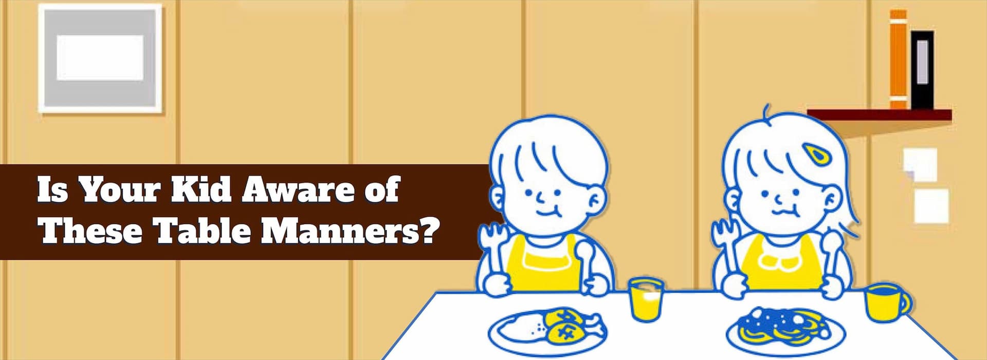 Table Manners for Kids