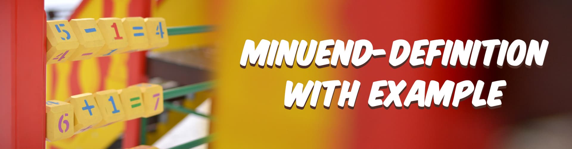 What is Minuend