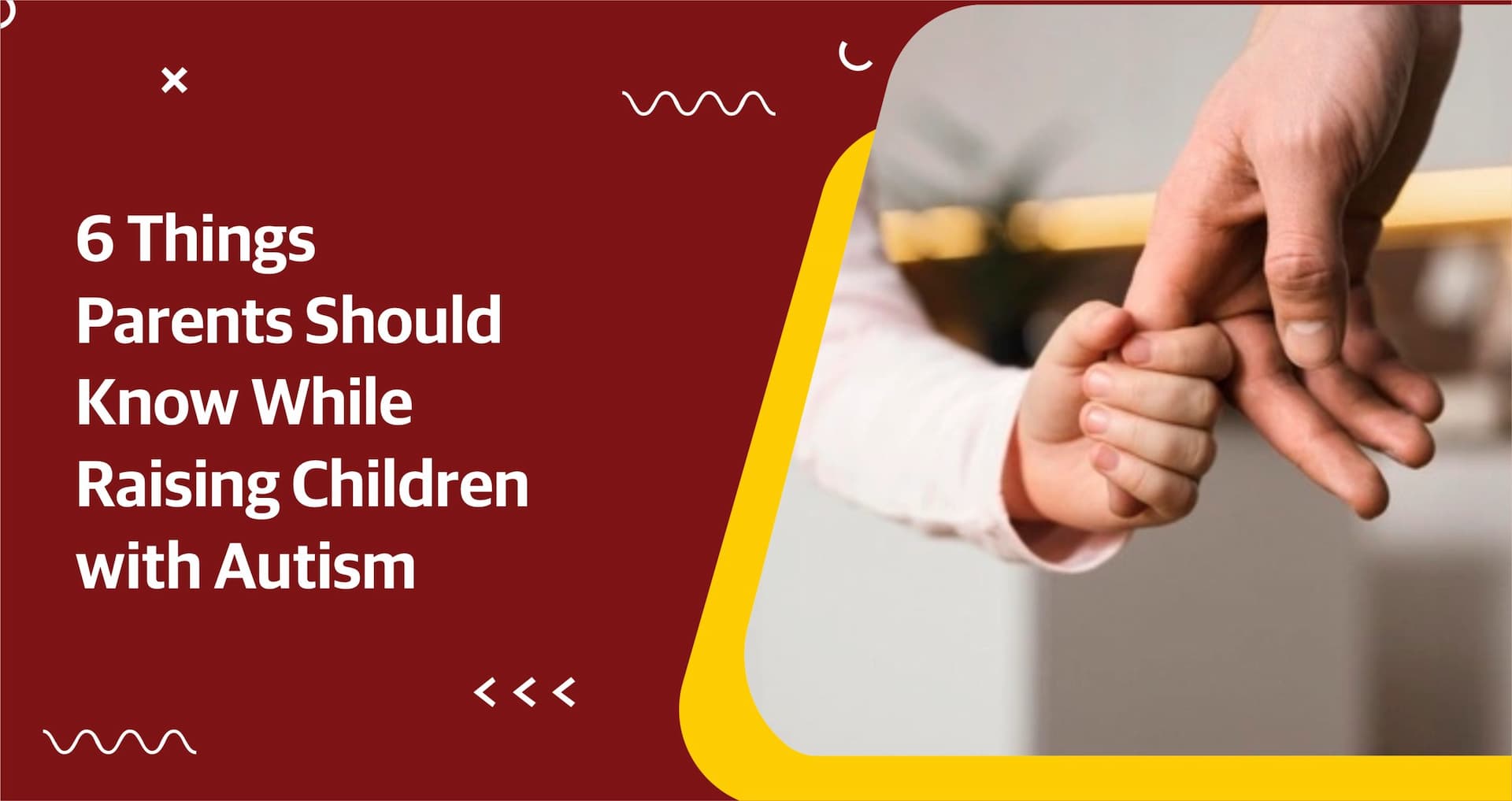 6 Things Parents Should Know While Raising Children with Autism