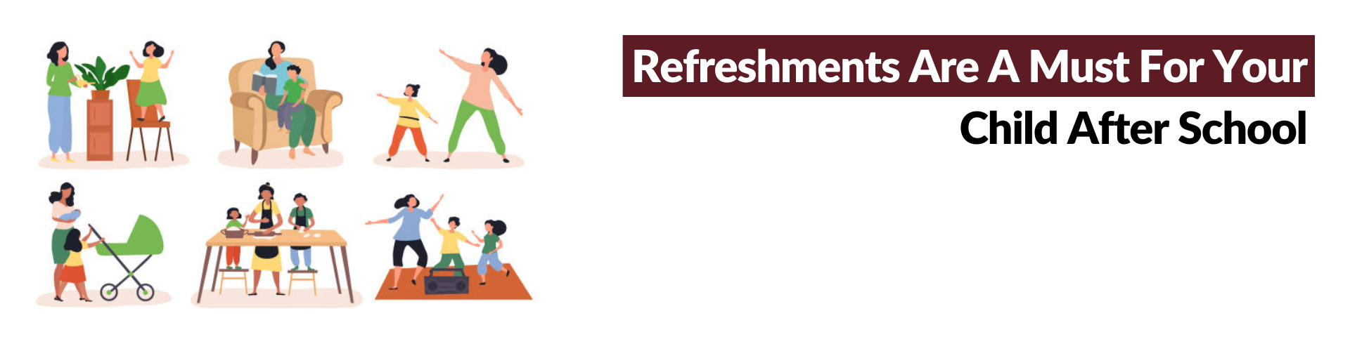 Refreshments Are A Must For Your Child After School