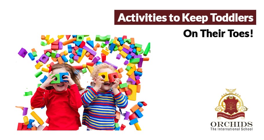 Activities to Keep Toddlers on their Toes!