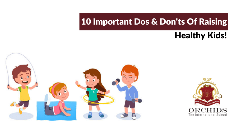 The Do's and Dont's of Raising Healthy Kids