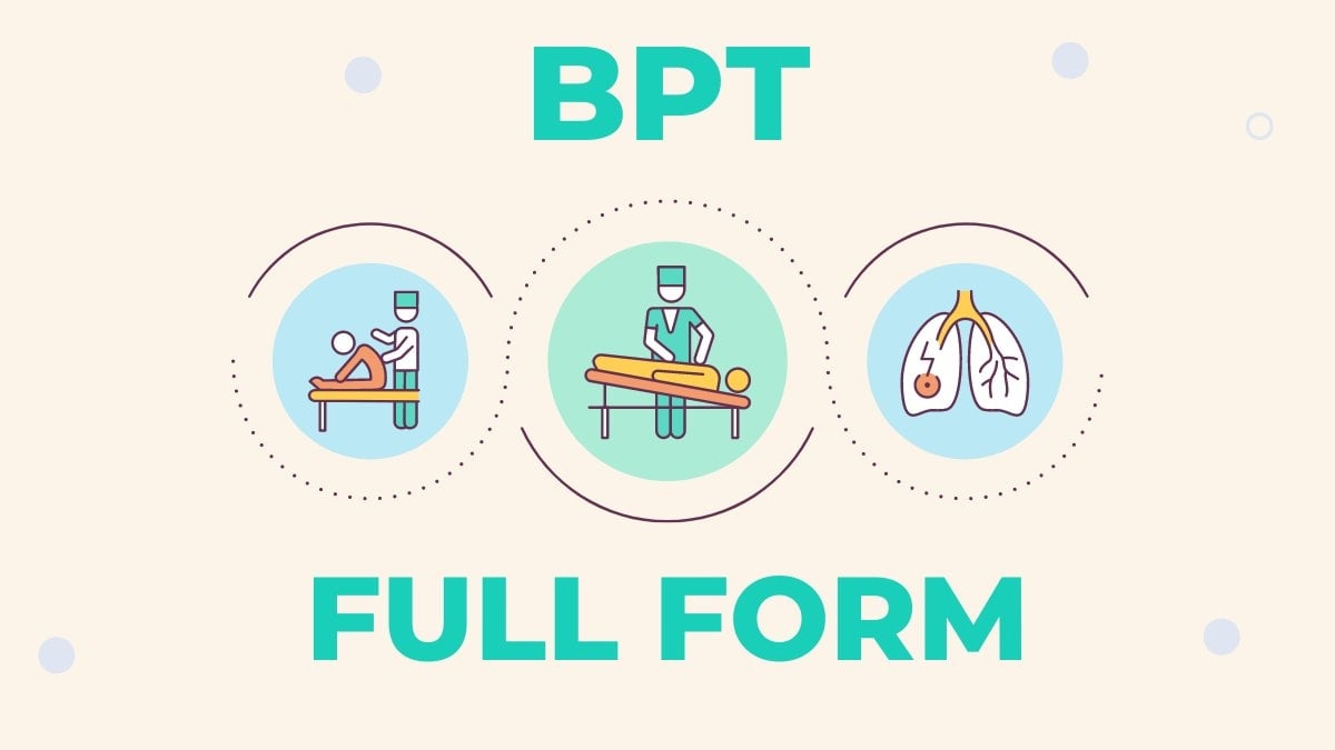 BPT Full form - Orchids International