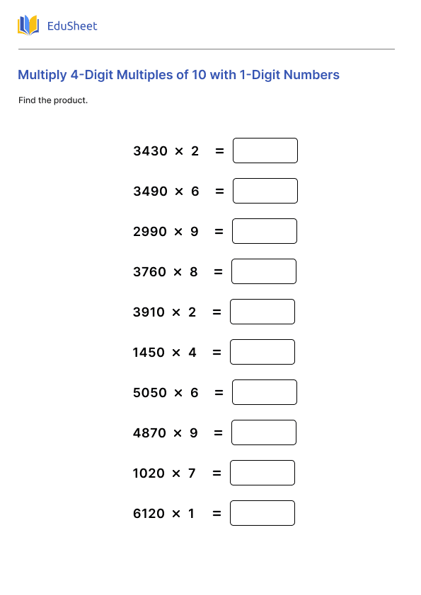Multiply 4-Digit Multiples of 10 with 1-Digit Numbers Multiply 4-Digit Multiples of 10 with 1-Digit Numbers