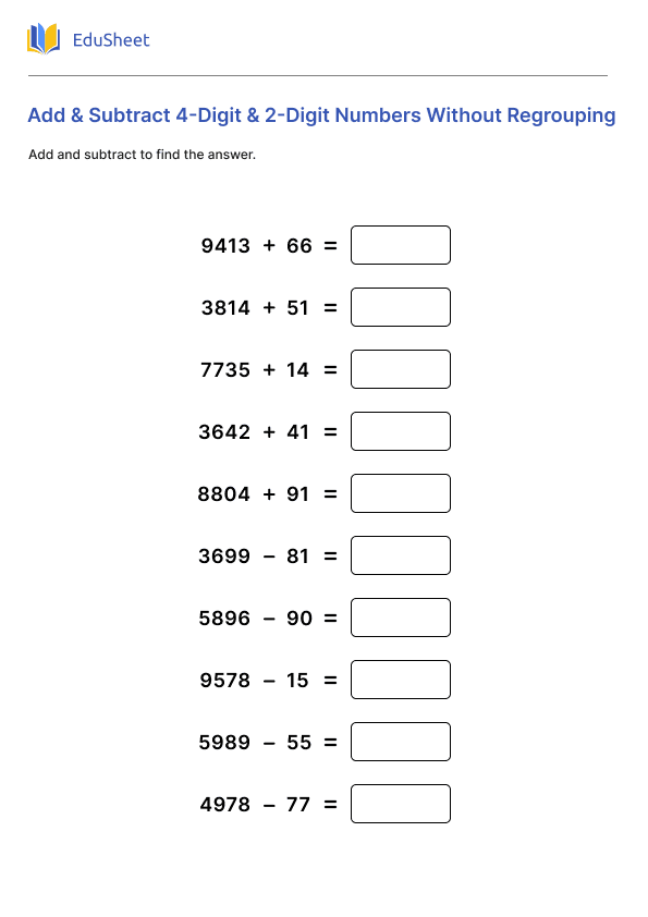 Add and Subtract 4-Digit and 2-Digit Numbers Without Regrouping Part1 Add and Subtract 4-Digit and 2-Digit Numbers Without Regrouping Part1