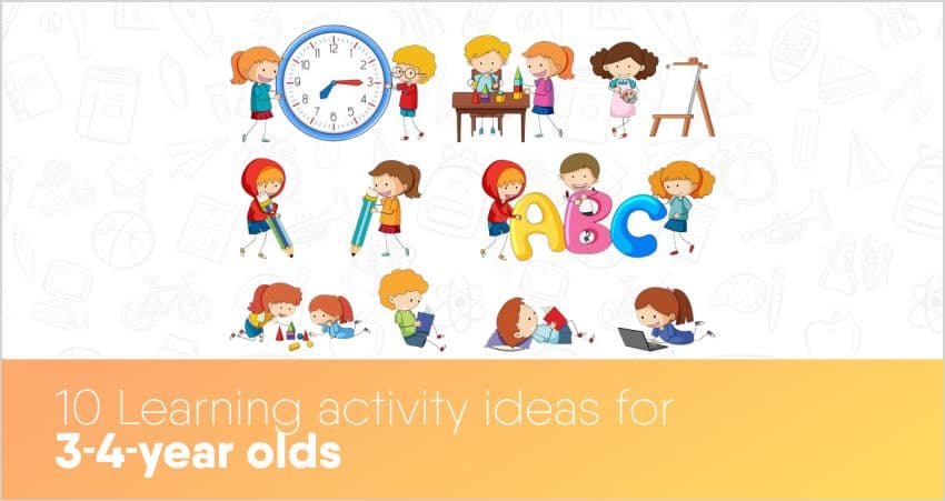 10 Learning activity ideas for 3-4-year-olds learning activities