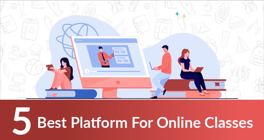 5 Great Online Learning Platforms ONLINE CLASS