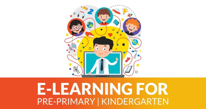 E-learning for pre-primary/kindergarten E-Learning