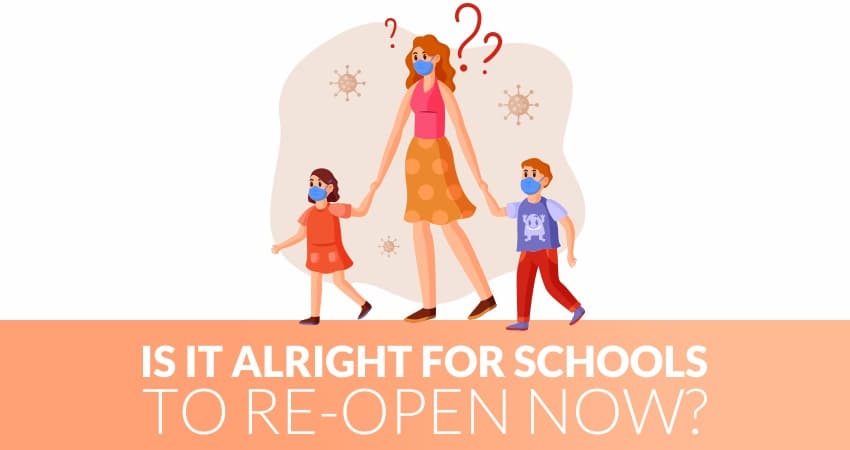 Is it alright for schools to reopen now? RE-OPEN School