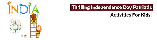 Fun Creative Activities Your Kids Can Do This Independence Day! Independence day