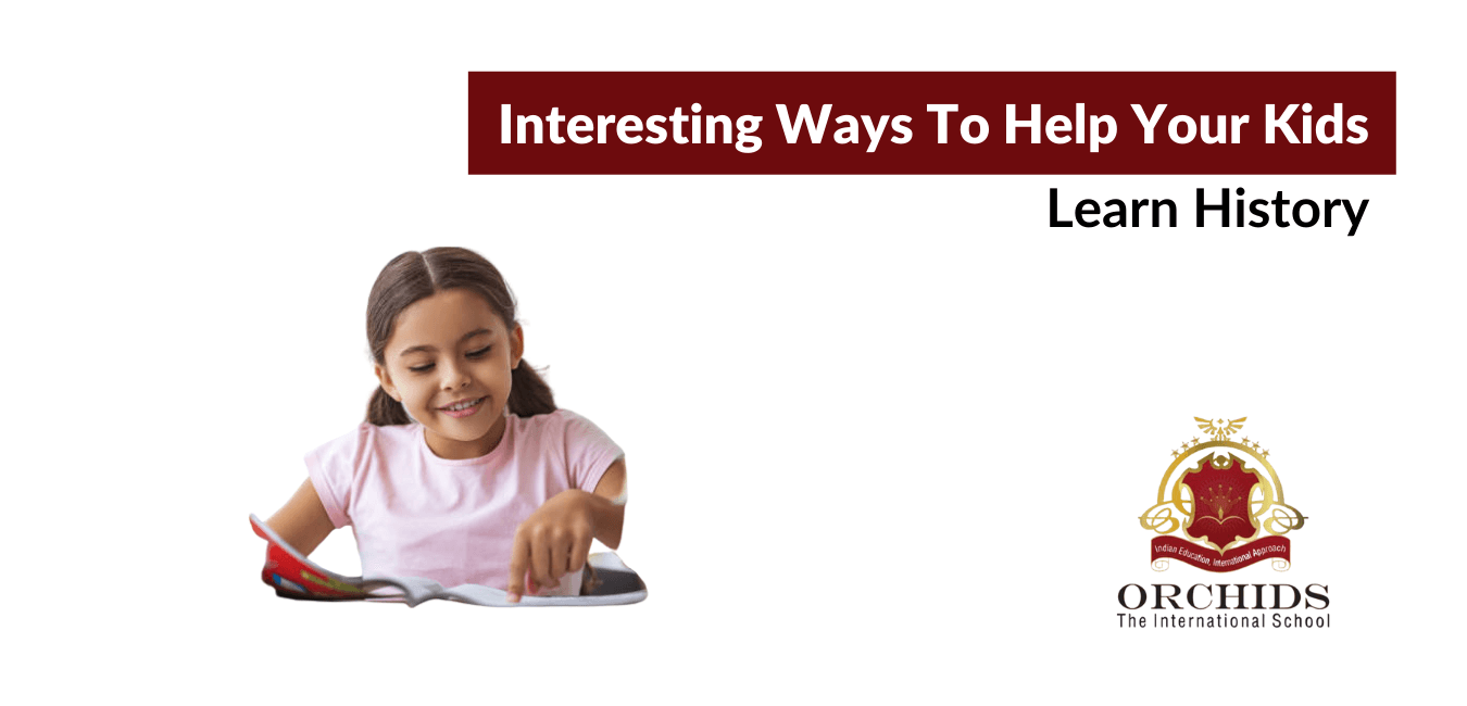 How to help your kids learn history kids learn history