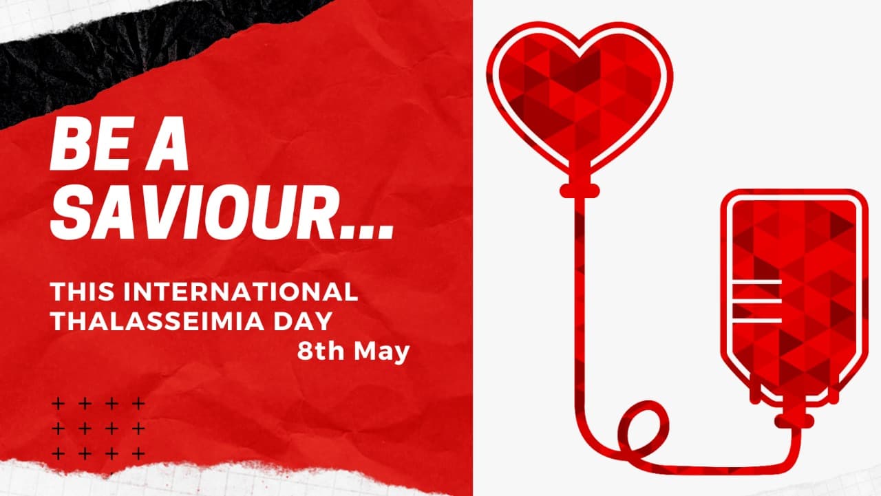 Your 15 Minutes, Can Save Someone This International Thalassemia Day Can Save Someone This International Thalassemia Day